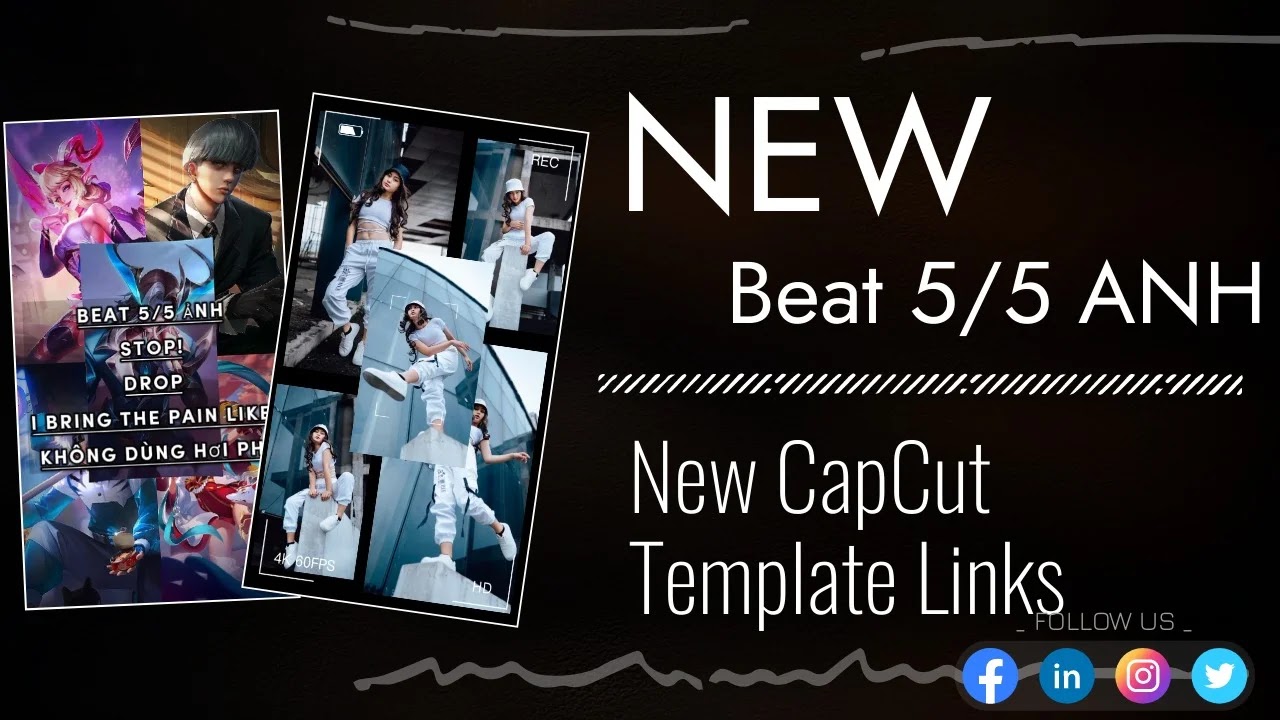 Beat 5/5 ANH CapCut Templates links Beat 5/5 ANH CapCut Template