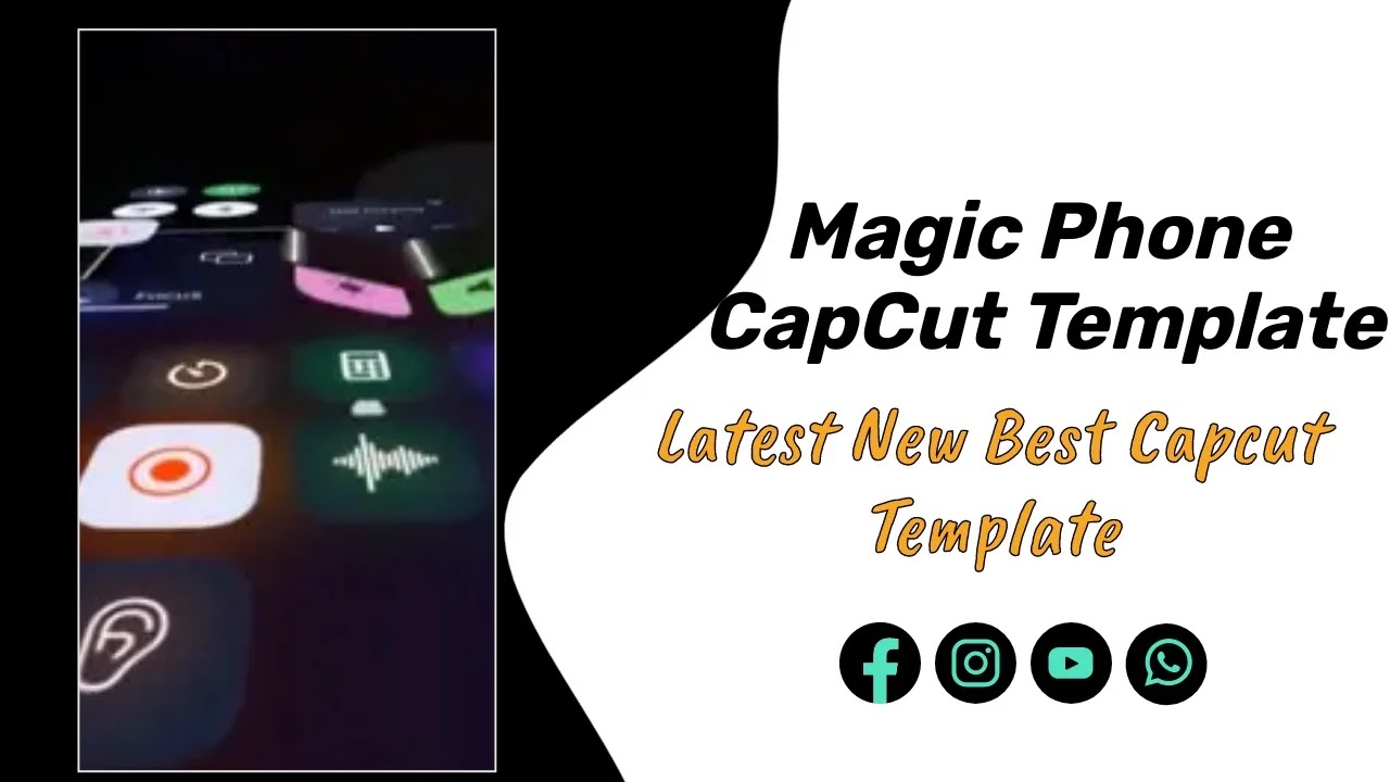 Magic Phone CapCut Template
